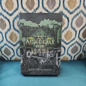 Academy For Liars A. Henderson Illumicrate Evernight Oct 24 Signed 9780857506887